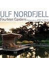 Ulf Nordfjell: Fourteen Gardens