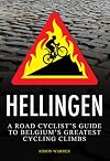 Hellingen: A Road Cyclist's Guide to Belgium's Greatest Cycling Climbs