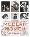 Modern Women: 52 Pioneers