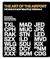 The Art of the Airport: The World's Most Beautiful Terminals