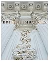 British Embassies: Their Diplomatic and Architectural History