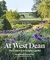 At West Dean: The Creation of an Exemplary Garden