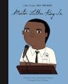 Martin Luther King Jr. (Little People, Big Dreams)