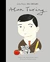 Alan Turing (Little People, Big Dreams)