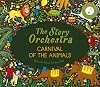 The Story Orchestra : Carnival of the Animals