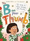 The B on Your Thumb: 60 Poems to Boost Reading and Spelling