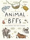 Animal BFFs: Even Animals Have Best Friends!
