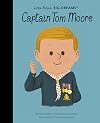 Captain Tom Moore (Little People, Big Dreams)