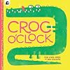 Croc o&rsquo;Clock