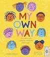 My Own Way: Celebrating Gender Freedom for Kids