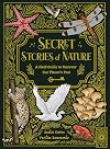 Secret Stories of Nature: A Field Guide to Uncover Our Planet's Past