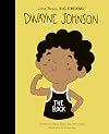 Dwayne Johnson (Little People, Big Dreams)