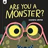Are You a Monster? (Volume 1) (Your Scary Monster Friend, 1)