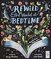 Rewild the World at Bedtime: Hopeful Stories from Mother Nature