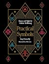 Practical Symbols: Runes and Sigils for Holistic Wellbeing