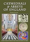 Cathedrals & Abbeys of England (Pitkin Cathedral Guide)
