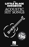 The Little Black Songbook: Acoustic Hit Songs