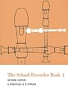 The School Recorder - Book 1: Revised Edition