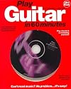 Play Guitar in 60 Minutes: Play Chords & Accompany Yourself!