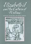 Elizabeth I and the Culture of Writing