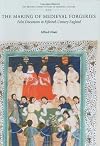 The making of medieval forgeries : false documents in fifteenth-century England