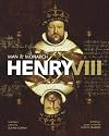 Henry VIII: Man and Monarch