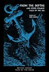 From the Depths and Other Strange Tales of the Sea