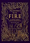 Playing with Fire: The Weird Tales of Arthur Conan Doyle