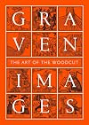 Graven Images: The Art of the Woodcut