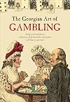 The Georgian Art of Gambling