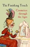 The Finishing Touch: Cosmetics through the Ages