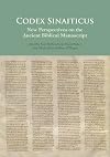 Codex Sinaiticus: New Perspectives on the Ancient Biblical Manuscript