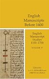 English Manuscripts Before 1400: English Manuscript Studies 1100-1700 Volume 17 (British Library - English Manuscript Studies 1100-1700)