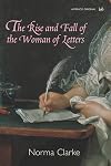 The Rise and Fall of the Woman of Letters (Pimlico Original)