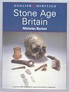 English Heritage Book of Stone Age Britain: Explore 500 Thousand Years of Human Existence