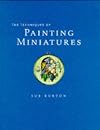The Techniques of Painting Miniatures