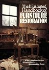 The illustrated handbook of furniture restoration