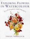 Exploring Flowers in Watercolor: Techniques and Images