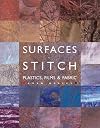 Surfaces for Stitch: Plastics, Films & Fabric