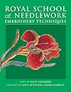 Royal School of Needlework Embroidery Techniques