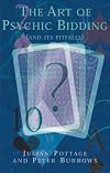 The Art of Psychic Bidding: (And Its Pitfalls)