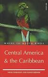 Where to watch birds in Central America and the Caribbean