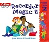 Recorder Magic: Descant: Tutor Book Bk.2 (Recorder Magic)