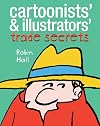 Cartoonists' and Illustrators' Trade Secrets