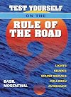 Test Yourself on the Rule of the Road: Lights, shapes, sound signals, collision avoidance