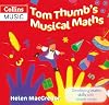 Tom Thumb's Musical Maths: Developing Math Skills With Simple Songs (Songbooks)