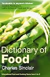 Dictionary of Food: International Food and Cooking Terms from A to Z