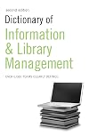 Dictionary of Information and Library Management