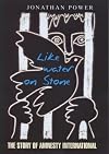 Like Water on Stone: The Story of Amnesty International