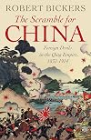 The Scramble for China: Foreign Devils in the Qing Empire, 1800-1914